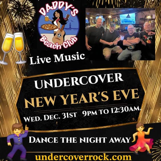 Undercover – Live at Daddy’s for New Year’s Eve!!!🎉🎊