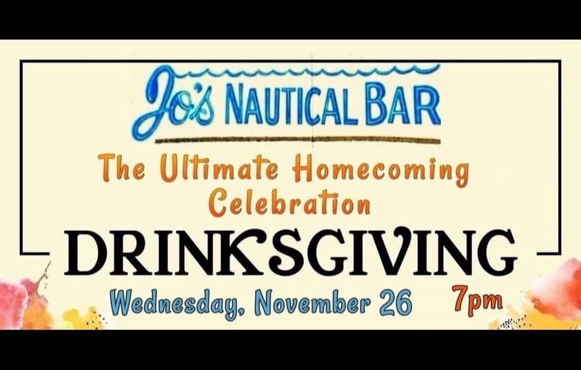 Drinksgiving Celebration @ Jo’s – Wed Night….
